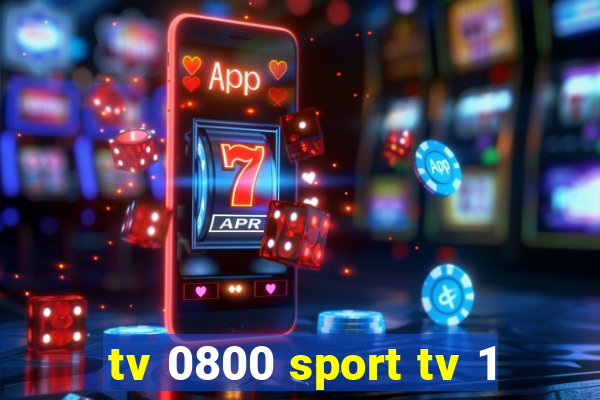 tv 0800 sport tv 1